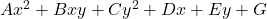 Ax^2+Bxy+Cy^2+Dx+Ey+G